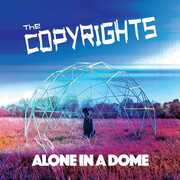 Alone In A Dome , The Copyrights