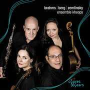 Brahms Berg & Zemlinsky , Ensemble Kheops