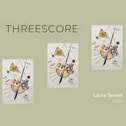 Threescore , Laura Sewell