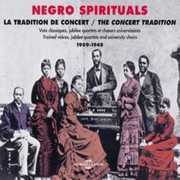 Negro Spirituals 1909-1948/ La Tradition de Concert , Various Artists