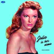 Julie Is Her Name - Limited 180-Gram Vinyl with Bonus Tracks [Import] , Julie London