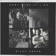 Don't Mind If I Do , Riley Green