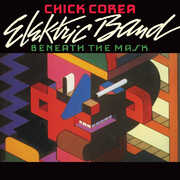 Beneath The Mask , Chick Corea Elektric Band