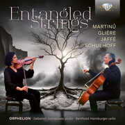 Martinu, Gliere, Jaffe & Schulhoff: Entangled Strings , Deborah Gonsalves