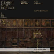 Ryelandt: Piano Sonatas 1 - Flemish Music Heritage , Jozef de Beenhouwer