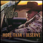 More Than I Deserve , Josh Ward