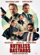 Ruthless Bastards , Sean Patrick Flanery