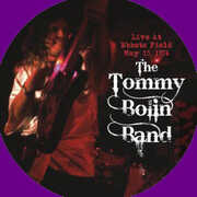 Live At Ebbets Field 5-13-76 , Tommy Bolin