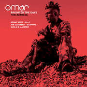Brighter The Days: The Remixes , Omar