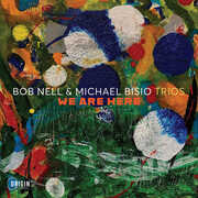 Trios: We Are Here , Bob Nell