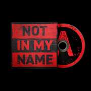 Not in My Name , Archive