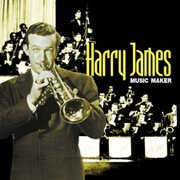 Music Maker , Harry James