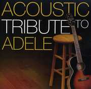 Acoustic tribute to Adele , Acoustic Tribute