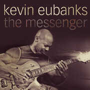The Messenger , Kevin Eubanks