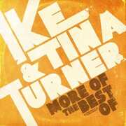 More of Best of , Ike & Tina Turner