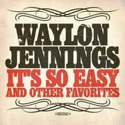 It's So Easy & Other Favorites , Waylon Jennings