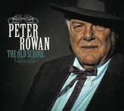 The Old School , Peter Rowan
