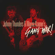 Gang War , Johnny Thunders