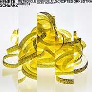 Scripted Orkestra , Henrik Schwarz