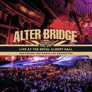 Live At The Royal Albert Hall , Alter Bridge