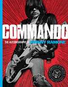 Commando: The Autobiography of Johnny Ramone , Johnny Ramone