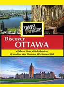 Travel Thru History Discover Ottawa, Ontario 