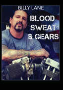 Blood Sweat And Gears With Billy Lane 