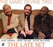 The Late Set , Marc Devine Trio