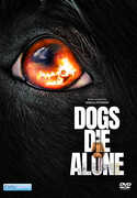 Dogs Die Alone 