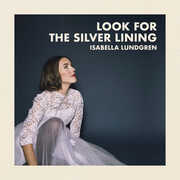 Look for the Silver Lining , Isabella Lundgren