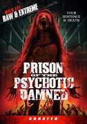 Prison Of The Psychotic Damned 