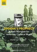 Dvorak's Prophecy: Film 2 , William Sharp, Pianists Steven Mayer And Paul Sanchez