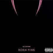 Born Pink [Import] , Blackpink