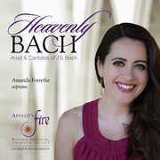 Heavenly Bach - Arias & Cantatas , Amanda Forsythe