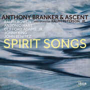 Spirit Songs , Anthony Branker