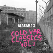 Cold War Classics 2 , Alabama 3