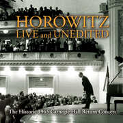 Live & Unedited: Historic 1965 Carnegie Hall , Vladimir Horowitz