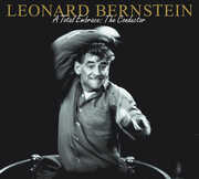 Essential Bernstein: Total Embrace - Conductor , Leonard Bernstein