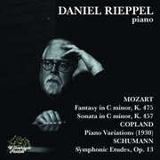 Daniel Rieppel Plays Mozart Copland & Schumann , Daniel Rieppel