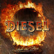 Into The Fire , Diesel