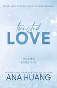 Twisted Love: Twisted , Ana Huang