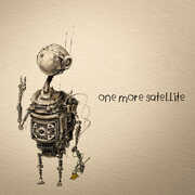 One More Satellite , One More Satellite