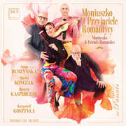 Moniuszko & Friends Romantics , Anna Budzynska