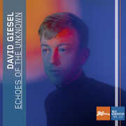 Echoes of the Unknown - Jazz Thing Next Generation, Vol. 113 , David Giesel