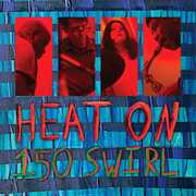 150 Swirl , Heat on
