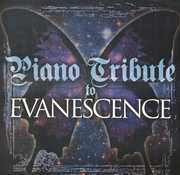 Piano Tribute to Evanescence , Piano Tribute
