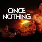 Earthmover , Once Nothing