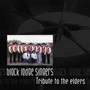 Tribute to the Elders , The Black Lodge Singers
