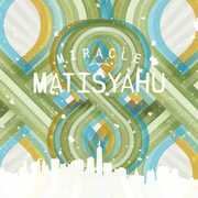 Miracle , Matisyahu