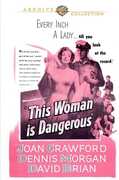 This Woman Is Dangerous , Joan Crawford